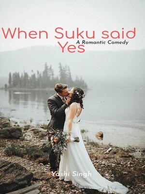 cover image of When Suku said Yes